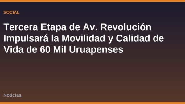 Tercera Etapa de Av. Revolución Impulsará la Movilidad y Calidad de Vida de 60 Mil Uruapenses