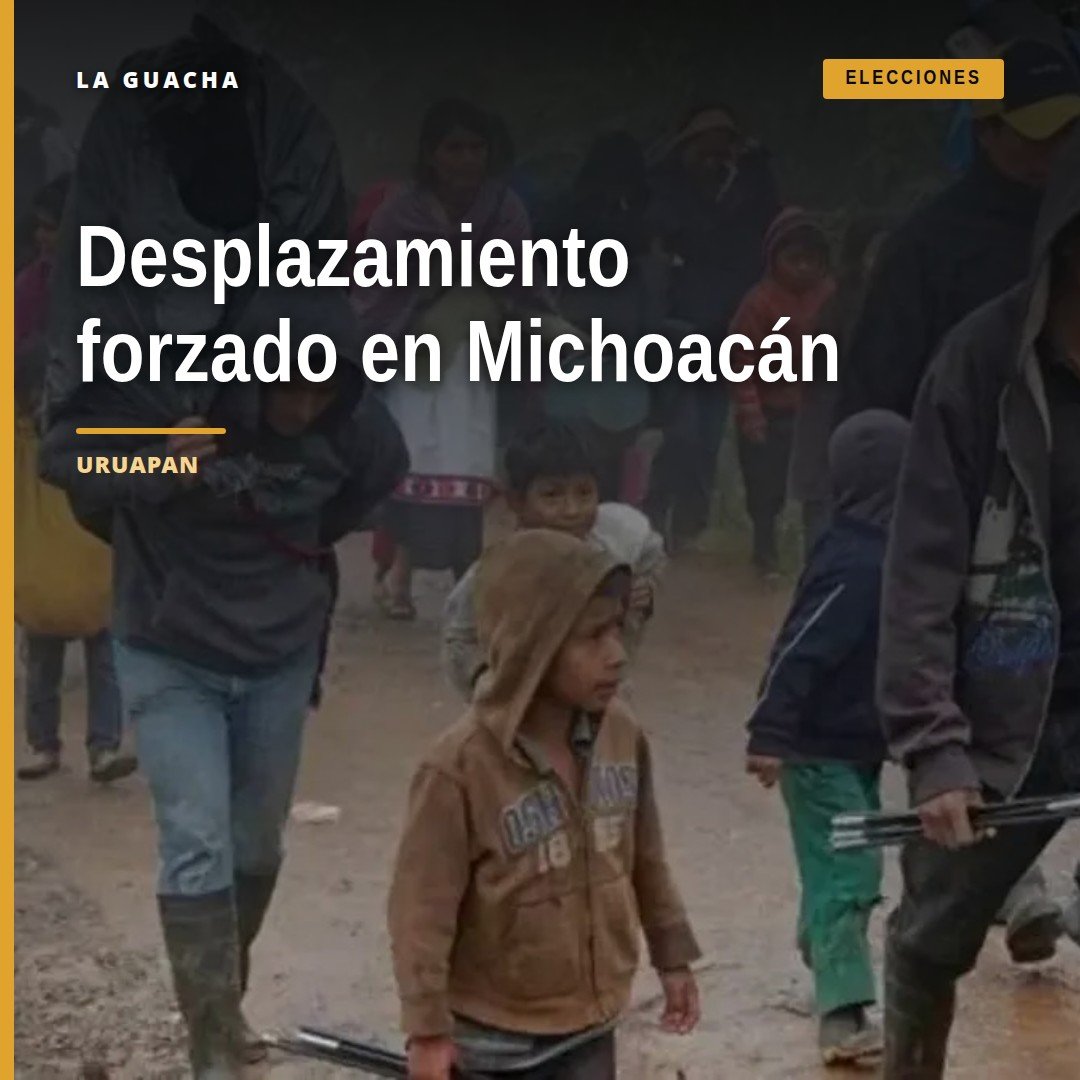 Mapa de Michoacán con marcadores en Uruapan, Zamora y Tumbiscatío, junto a iconos de vivienda y desplazamiento forzado