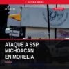 Imagen representativa de patrullas y personal de la SSP Michoacán en Avenida Periodismo, Morelia, tras el ataque a personal