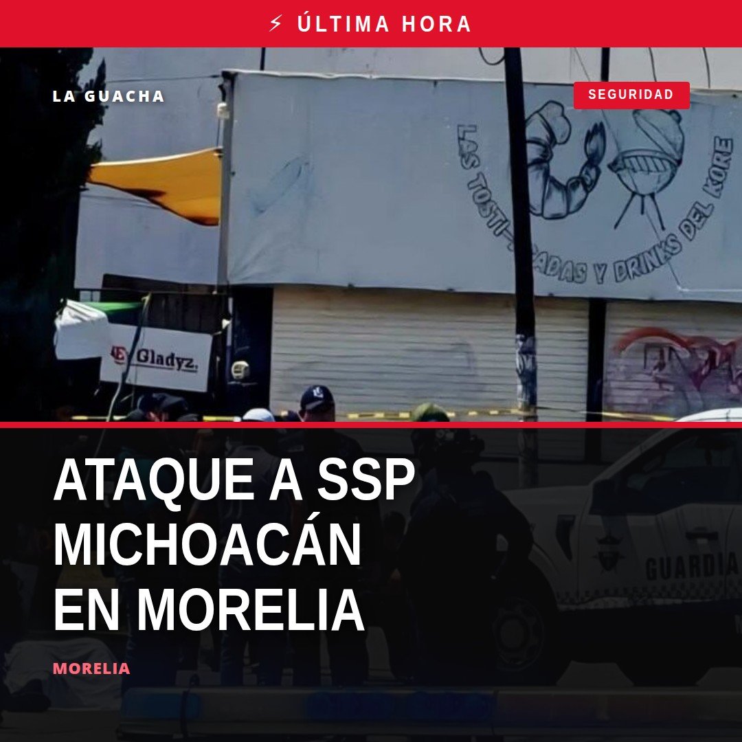 Imagen representativa de patrullas y personal de la SSP Michoacán en Avenida Periodismo, Morelia, tras el ataque a personal
