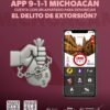 Captura de pantalla de la app 911 Michoacán mostrando el apartado 'Extorsión' en funcionamiento en un teléfono móvil