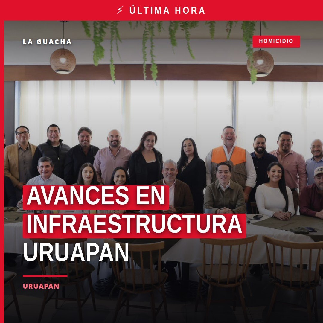 Avances en infraestructura: foto de grupo de constructores y autoridades estatales en reunión en Uruapan, con fondo de obra
