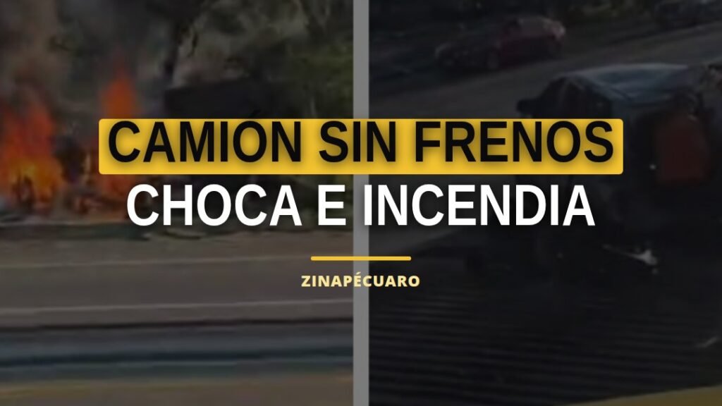 Camión sin frenos envuelto en llamas tras accidente en caseta de peaje de Zinapécuaro