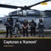 Imagen representativa de la captura de Kamoni, presunto jefe regional del Cártel de Tepalcatepec, vinculado a extorsión en