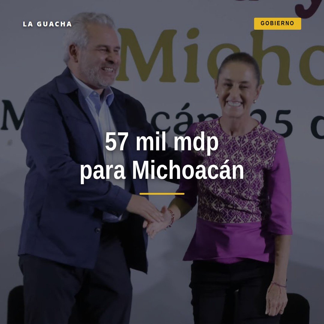 Inversión federal michoacán: autoridades estatales y federales en evento de anuncio de los 57 mil millones de pesos para