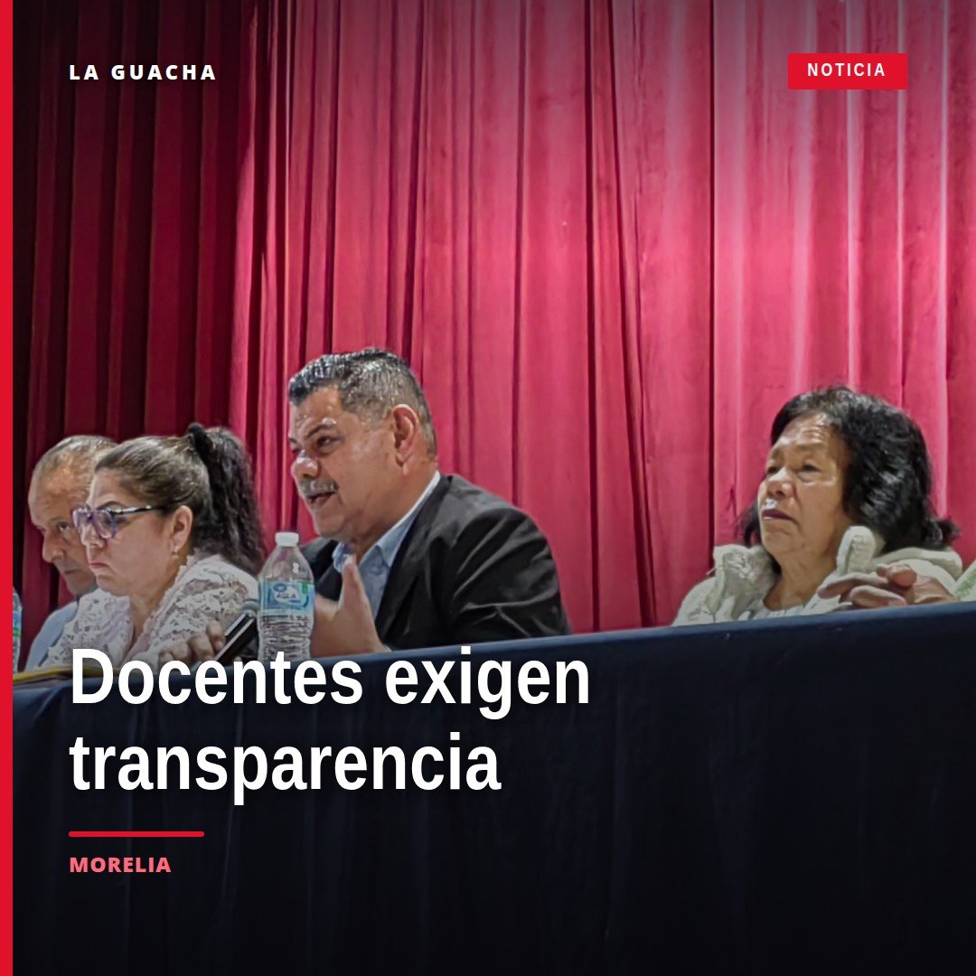 Docentes reunidos en Morelia exigiendo transparencia en nuevo ente educativo tras consulta del 26 al 28 de agosto