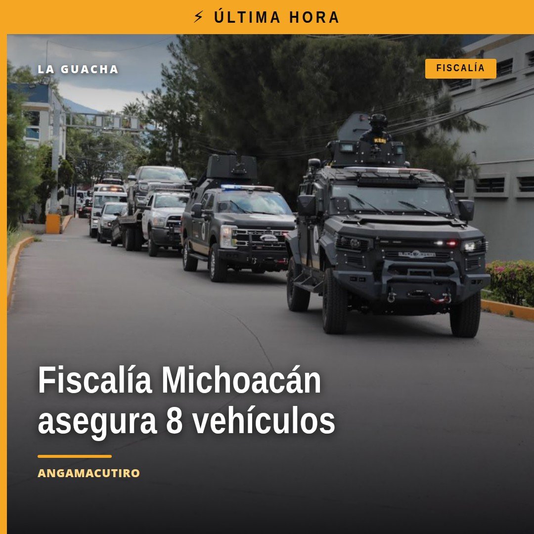 Fiscalía Michoacán vehículos: ocho automotores asegurados en operativo conjunto en Angamacutiro y Puruándiro, algunos con