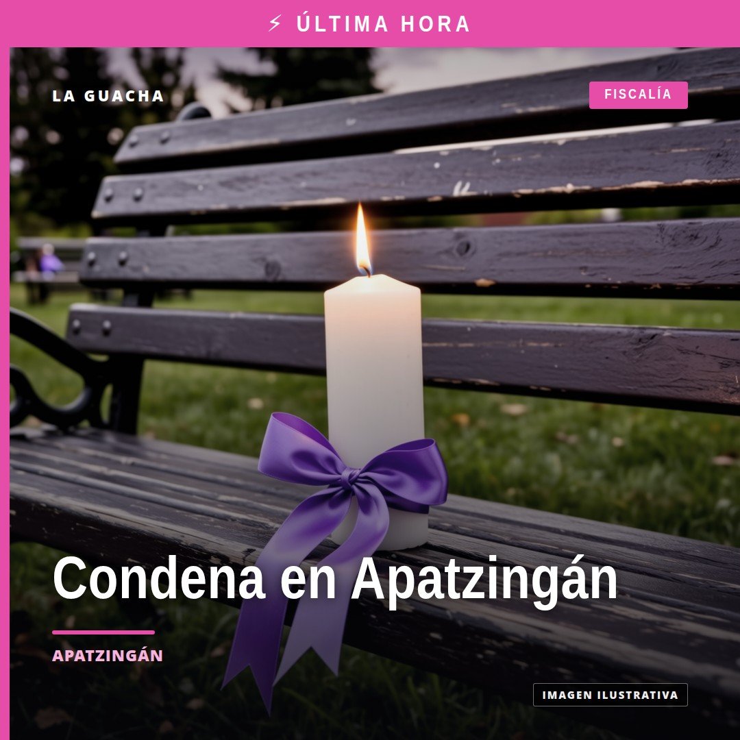 Fiscalía Michoacán condena: ilustración simbólica de balanza de justicia y sello de la FGE sobre fondo azul oscuro, con
