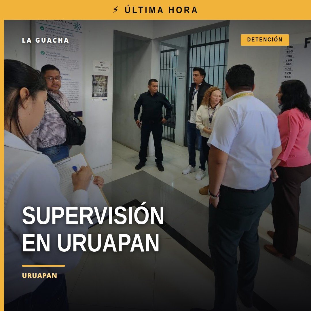 Fiscalía Michoacán supervisión en Unidad de Control de Internamiento de Uruapan: personal de la FGE y CEDH recorriendo
