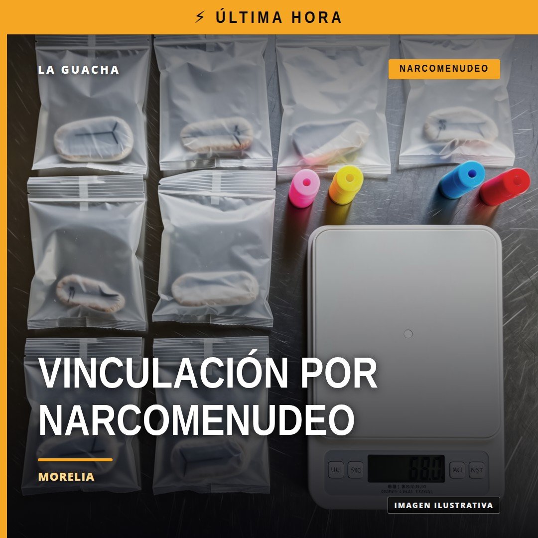 Fiscalía Michoacán vinculación: representación simbólica de dos personas detenidas en Morelia tras hallazgo de metanfetamina