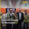 Imagen representativa de crecimiento económico en Michoacán con énfasis en inversión privada michoacán, planta industrial y
