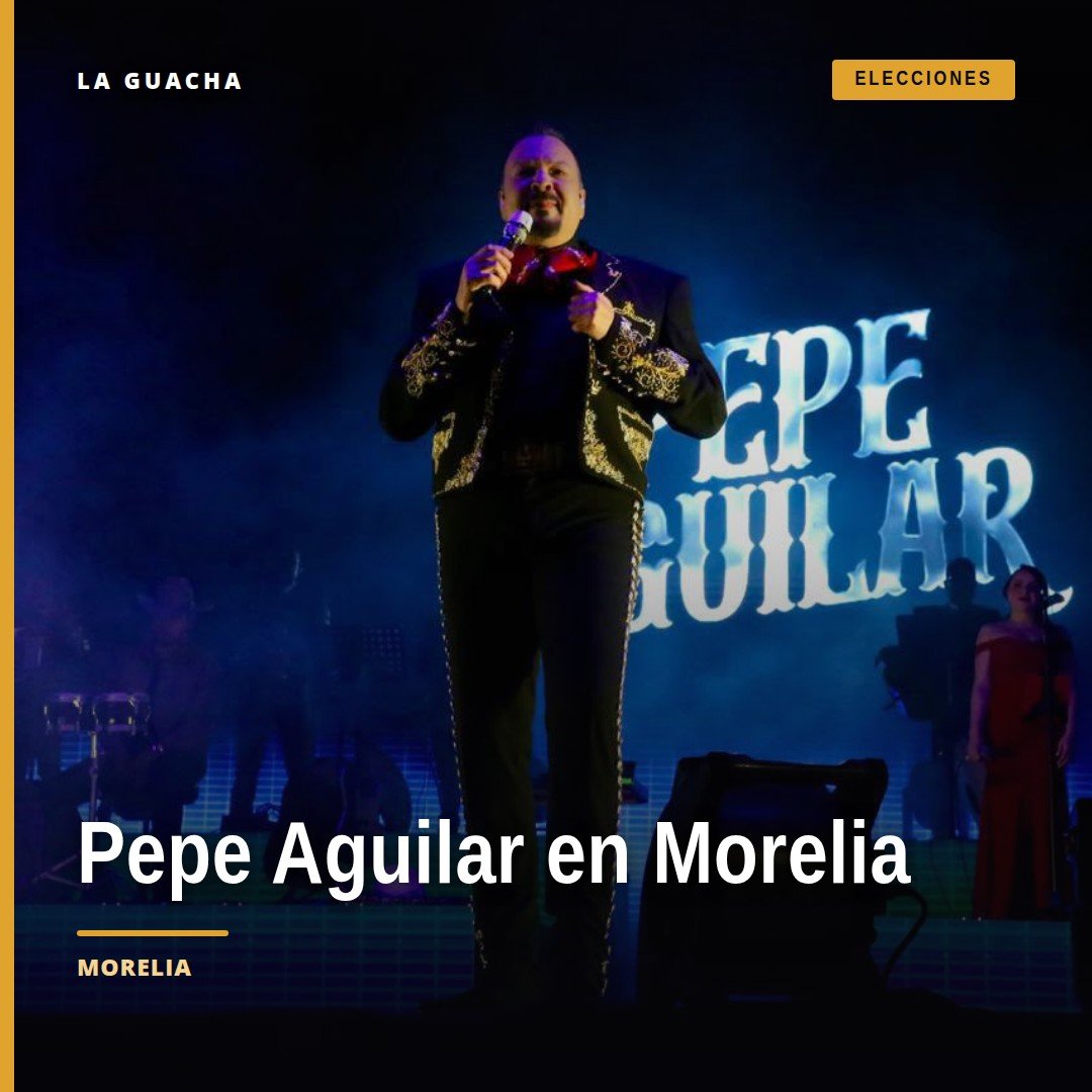 Pepe Aguilar morelia cantando en vivo en la avenida Madero de Morelia, Michoacán, rodeado de multitud y decoración patria
