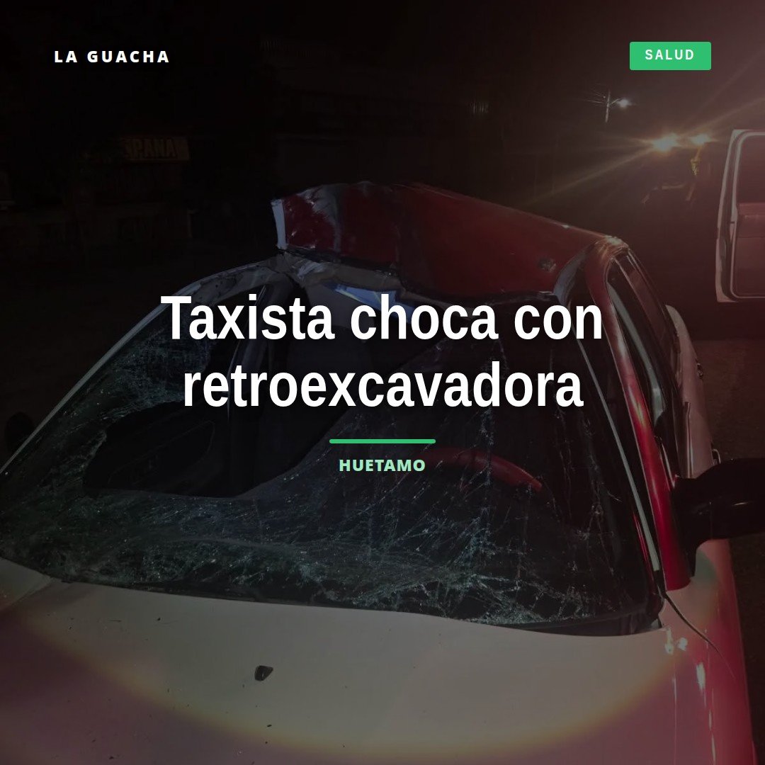 taxista choca retroexcavadora: vista lateral de un auto Nissan blanco con rojo y una retroexcavadora John Deere amarilla en