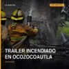 Vista aérea de tráiler incendiado ocozocoautla en la autopista Ocozocoautla–Las Choapas, con cuerpos de emergencia en el