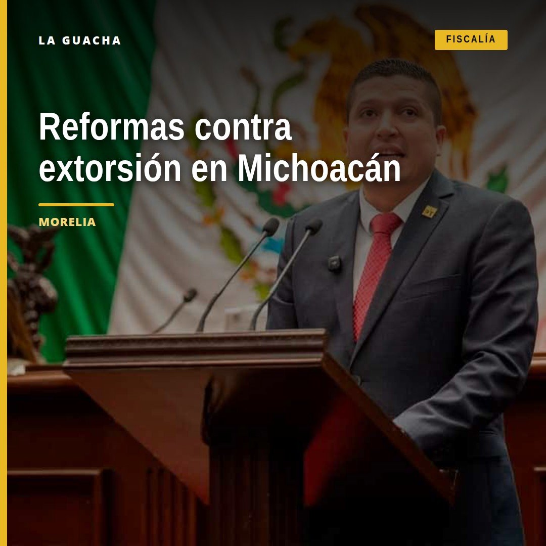 combate extorsión michoacán: diputados en sesión extraordinaria del Congreso de Michoacán en Morelia, con bandera estatal y