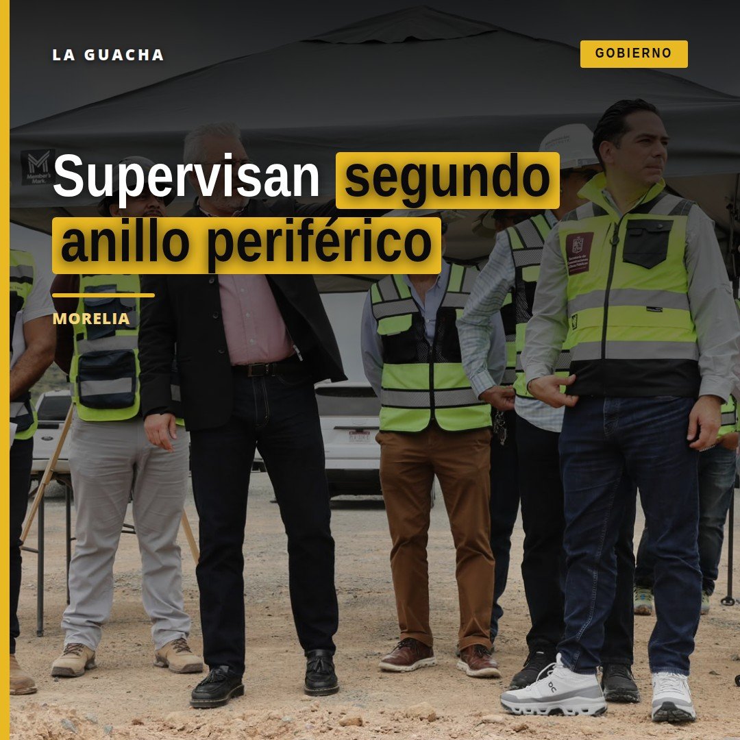 Alfredo Ramírez Bedolla supervisando obras del segundo anillo periférico en Morelia, Michoacán