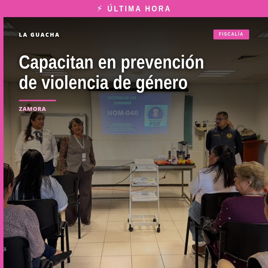 Personal de la FGE y del ISSSTE participando en una charla sobre prevención de la violencia de género en Zamora, Michoacán