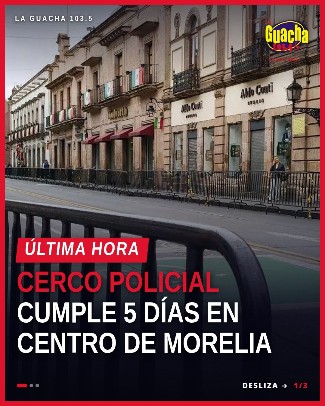 Cerco policial morelia: agentes uniformados resguardan acceso a Plaza Melchor Ocampo y tramo cerrado de avenida Madero en el