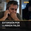 Ilustración de un teléfono móvil recibiendo una llamada falsa con texto '¡Tu familiar está detenido!' — extorsión llamada
