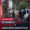 detención de dos personas: agentes de la Fiscalía Michoacán realizan operativo en colonia de Morelia, con elementos de