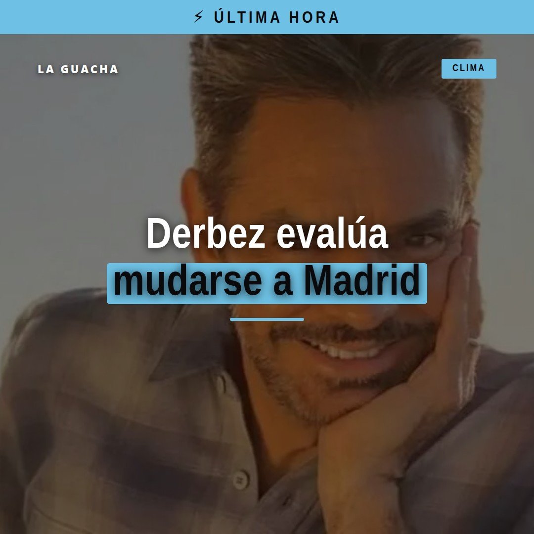 Retrato de Eugenio Derbez en un entorno urbano moderno, sugiriendo transición entre Los Ángeles y Madrid, con foco en