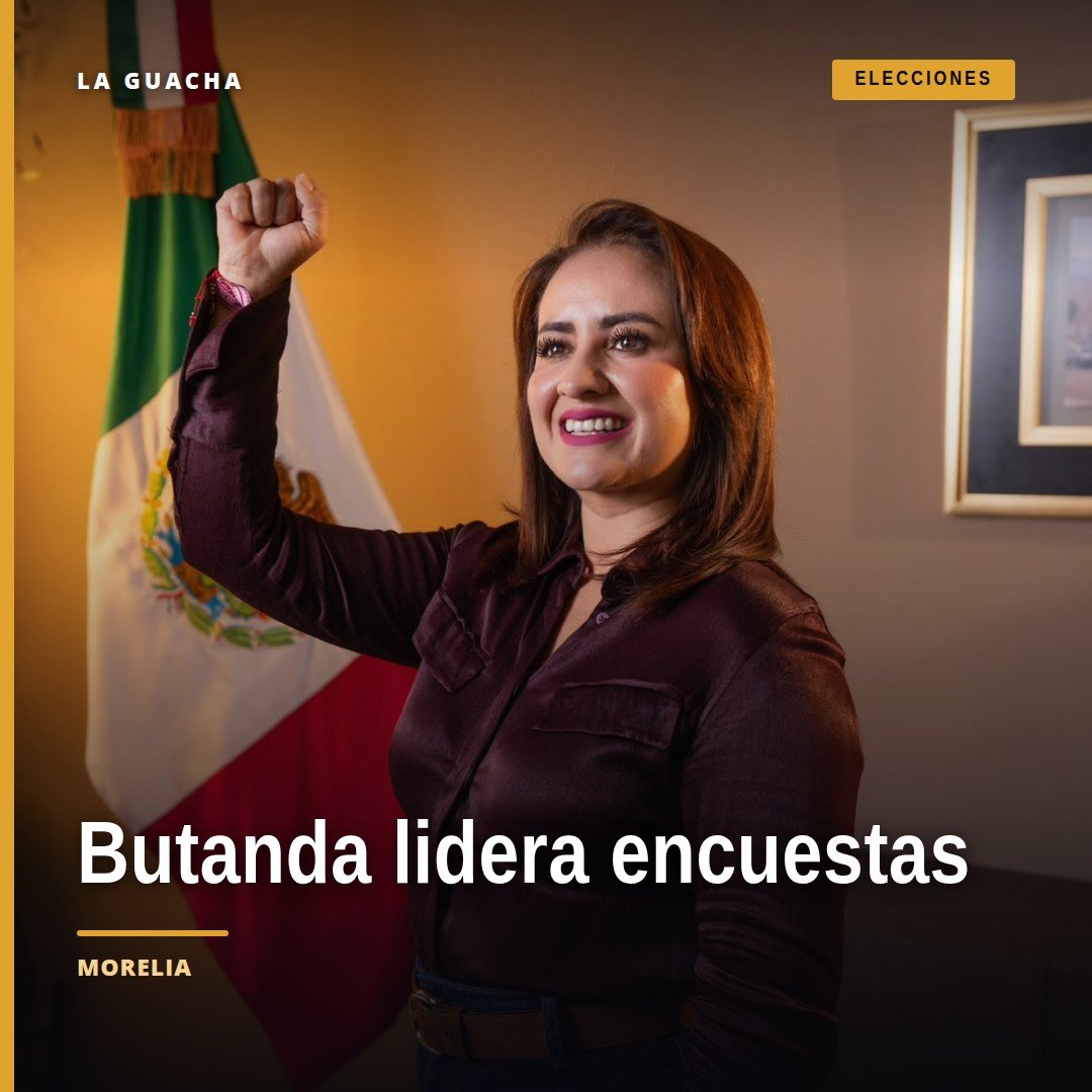 Retrato de Gladyz Butanda Macías frente al Palacio Municipal de Morelia, con logo de Morena y gráficos de encuestas que