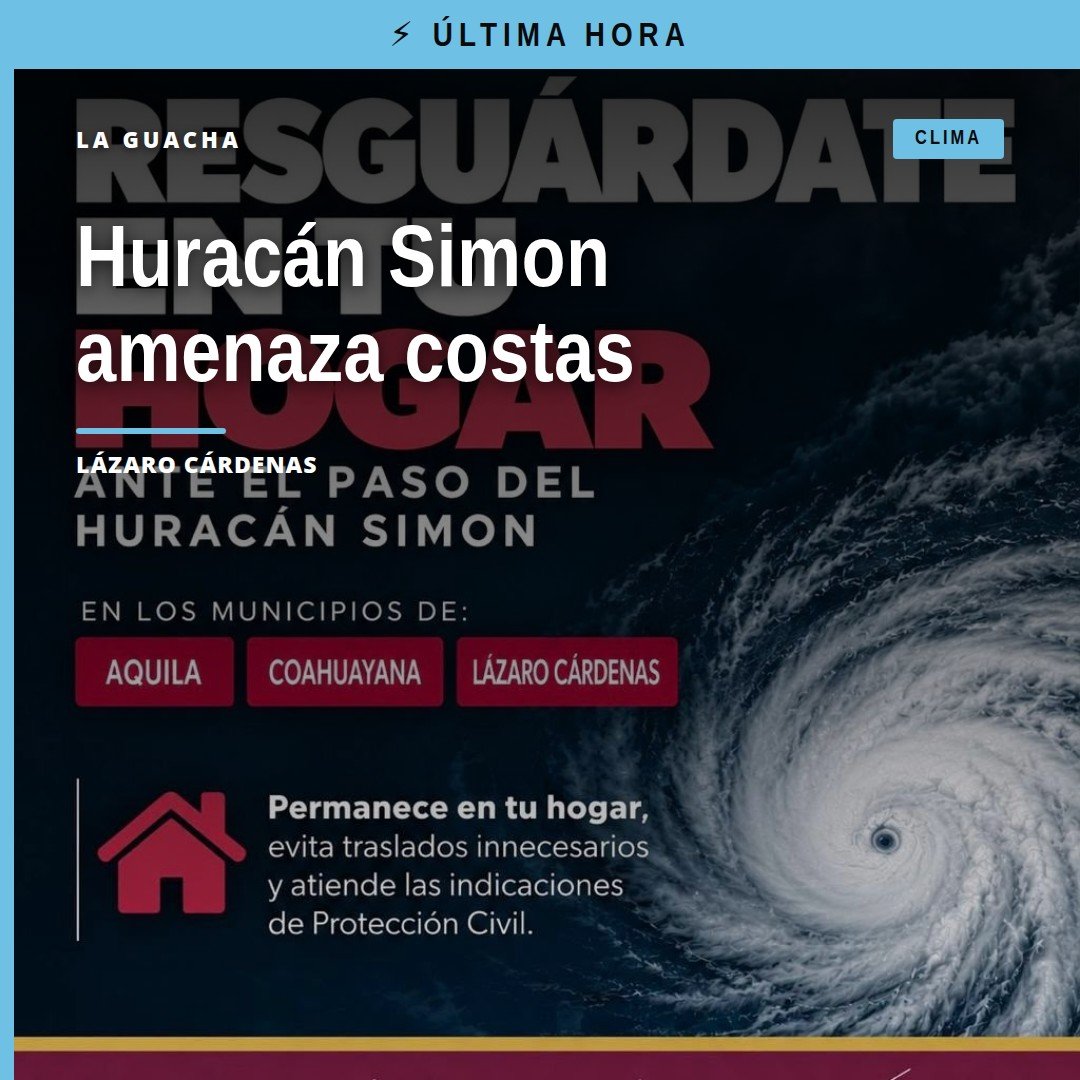 Mapa de Michoacán con los municipios de Aquila, Coahuayana y Lázaro Cárdenas resaltados bajo alerta por huracán simon