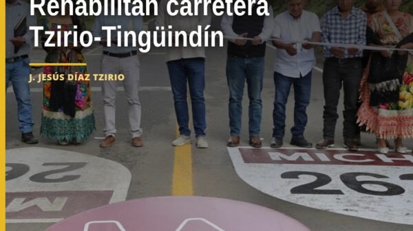 rehabilitación carretera tzirio tingüindín: el gobernador Bedolla junto a autoridades locales en la inauguración de la vía