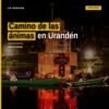 Recorrido nocturno en canales de Urandén con velas encendidas, canoas tradicionales y ofrenda flotante de cempasúchil —