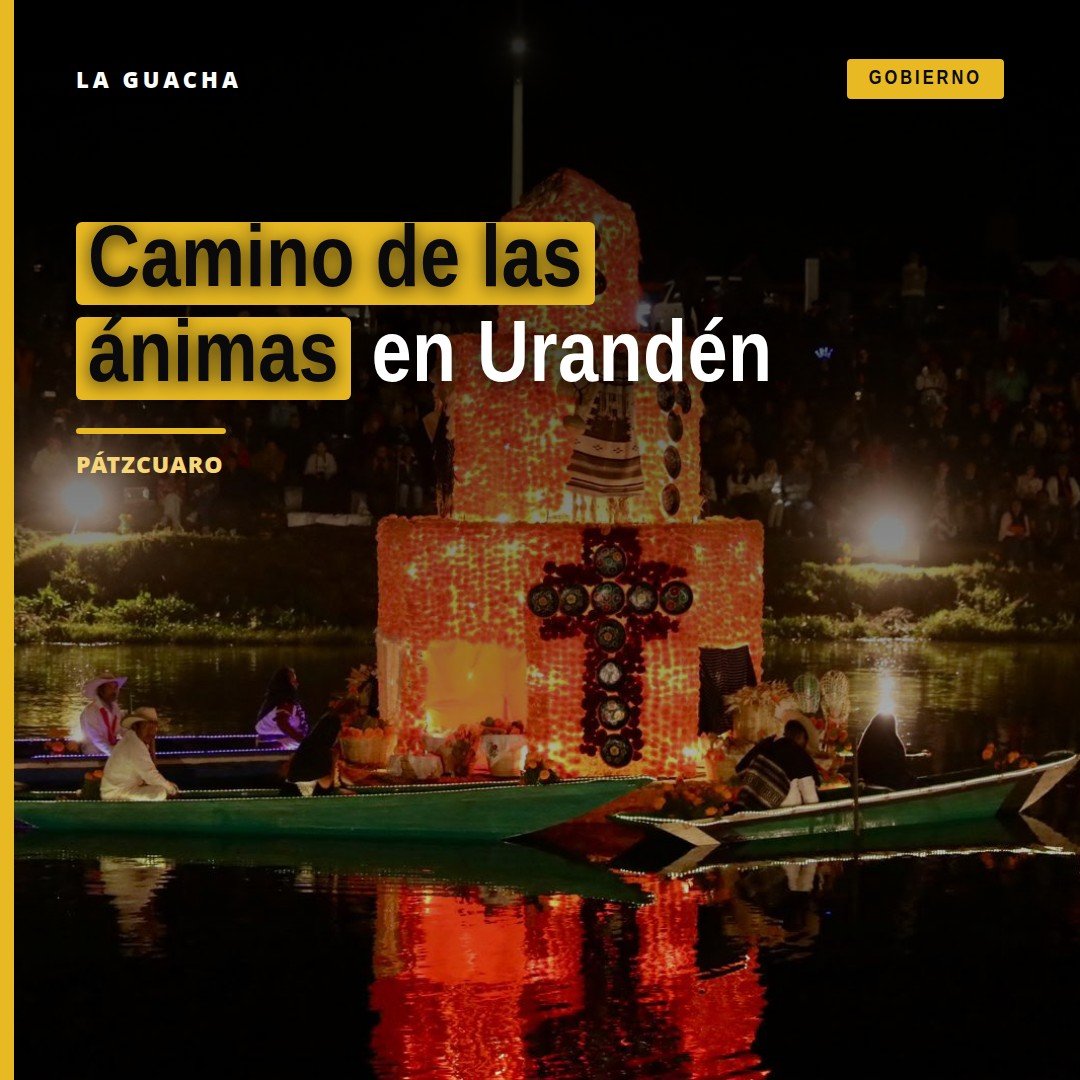 Recorrido nocturno en canales de Urandén con velas encendidas, canoas tradicionales y ofrenda flotante de cempasúchil —