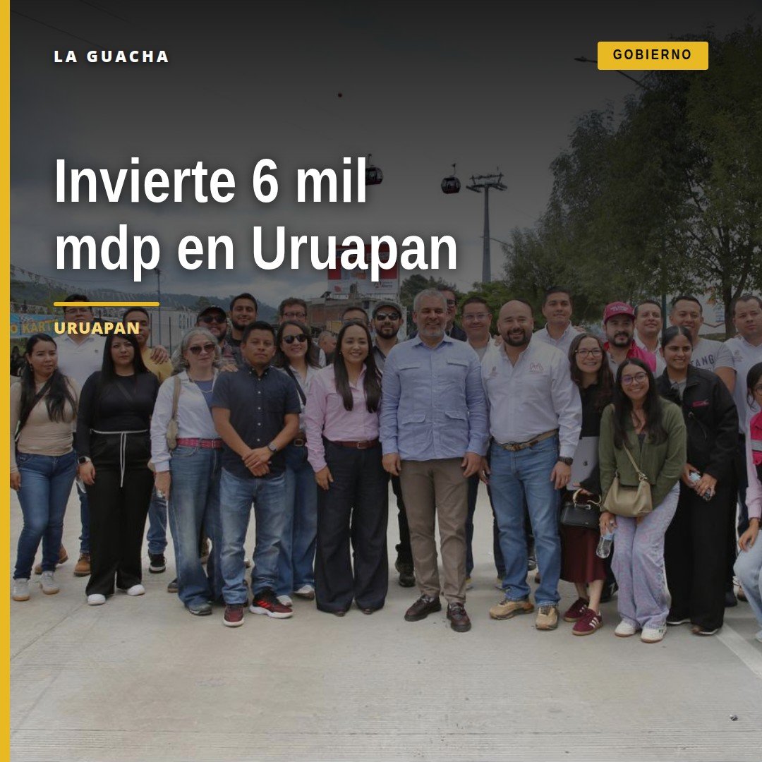 inversión histórica uruapan: el gobernador Bedolla supervisando obras como el teleférico y el paso elevado 'Carlos Manzo' en