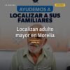 Adulto mayor de 80 años localizado en Morelia, Michoacán; imagen ilustrativa de una persona mayor con ropa descrita