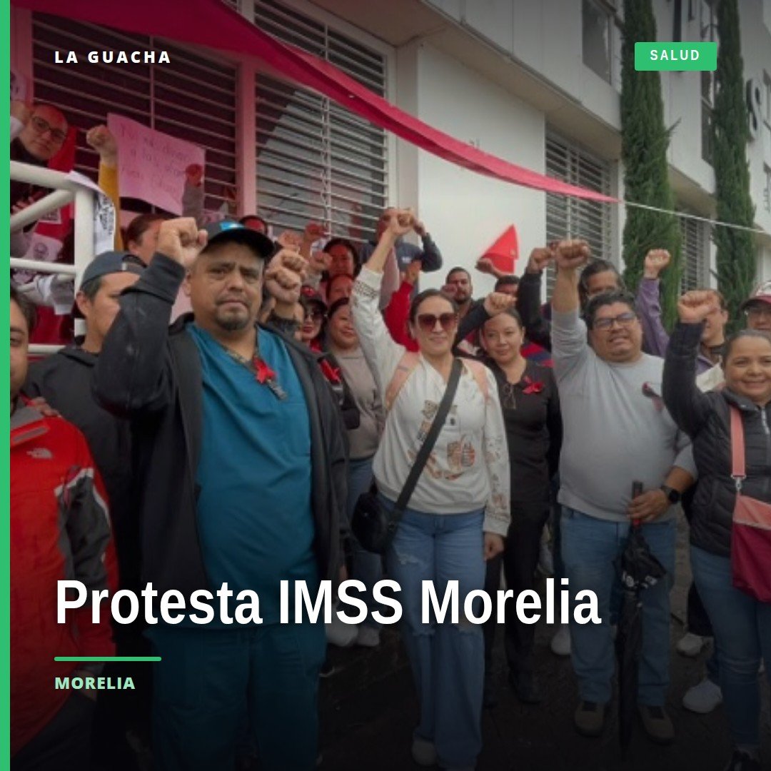 Trabajadores del IMSS con moño negro y rojo protestando pacíficamente frente al recinto sindical en la avenida Acueducto de