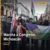 Manifestantes con banderas de Palestina y estandartes indígenas frente al Congreso de Michoacán en la avenida Madero