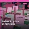Gráfico comparativo mostrando a Michoacán en quinto lugar por homicidio doloso mujeres, con cifras de otras entidades y el