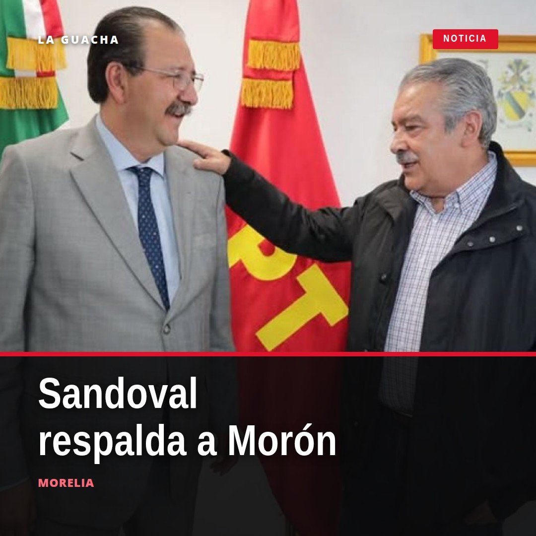 Foto de Reginaldo Sandoval Flores y Raúl Morón Orozco juntos en un acto público en Morelia, con banderas del PT y mensajes