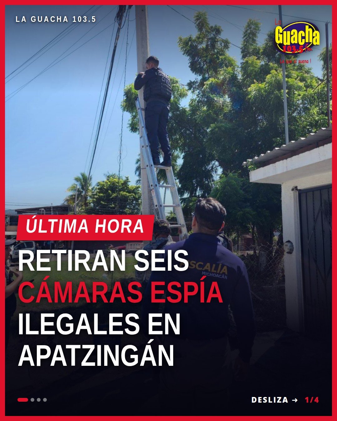 Cámaras videovigilancia apatzingán retiradas por la Fiscalía Michoacán en postes de energía eléctrica y telefonía en