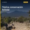 Mapa de Michoacán con zonas coloreadas que representan las 212 mil 909 hectáreas de conservación forestal michoacán
